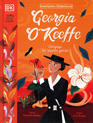 Sanatçının Gördükleri - Georgia O`Keeffe - 1