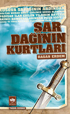 Şar Dağı’nın Kurtları - 1