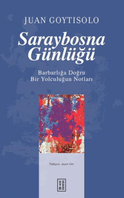 Saraybosna Günlüğü - 1