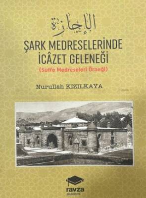 Şark Medreselerinde İcazet Geleneği - 1