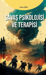 Savaş Psikolojisi ve Terapisi - 1