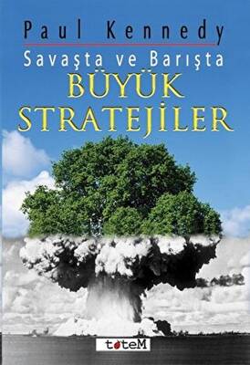 Savaşta ve Barışta Büyük Stratejiler - 1