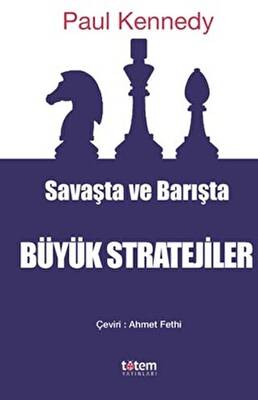 Savaşta ve Barışta Büyük Stratejiler - 1