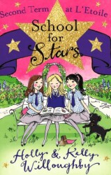 School for Stars: Second Term at L`Etoile: Book 2 - 1