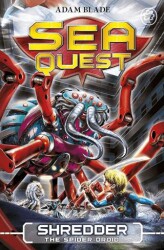 Sea Quest: Shredder the Spider Droid: Book 5 - 1