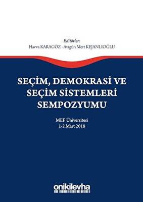 Seçim Demokrasi ve Seçim Sistemleri Sempozyumu - 1