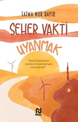 Seher Vakti Uyanmak - 1