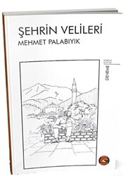 Şehrin Velileri - 1