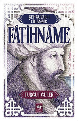 Şehsüvar-ı Cihangir - Fatihname - 1