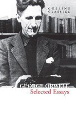 Selected Essays Collins Classics - 1