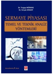 Sermaye Piyasası Temel ve Teknik Analiz Yöntemleri Turgay - 1