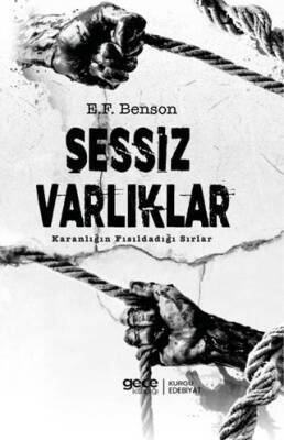 Sessiz Varlıklar - 1