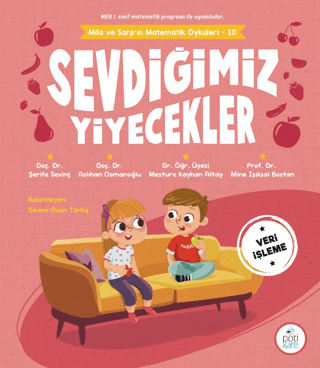 Sevdiğimiz Yiyecekler - Mila ve Sarp`ın Matematik Öyküleri 10 - 1