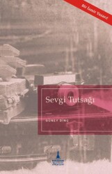 Sevgi Tutsağı - 1