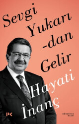 Sevgi Yukarıdan Gelir - 1