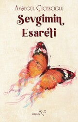 Sevgimin Esareti - 1