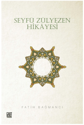 Seyfü Zülyezen Hikayesi - 1