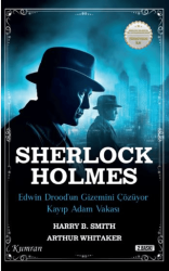 Sherlock Holmes-Edwin Drood’un Gizemini Çözüyor & Kayip Adam Vakasi - 1