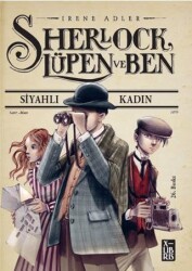 Sherlock Lüpen ve Ben - Siyahlı Kadın - 1