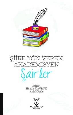 Şiire Yön Veren Akademisyen Şairler - 1