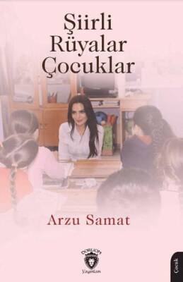 Şiirli Rüyalar Çocuklar - 1