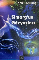 Simurg`un Gözyaşları - 1