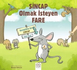 Sincap Olmak İsteyen Fare - 1