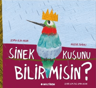 Sinek Kuşunu Bilir Misin? - 1