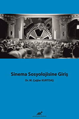 Sinema Sosyolojisine Giriş - 1