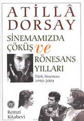 Sinemamızda Çöküş ve Rönesans Yılları - 1