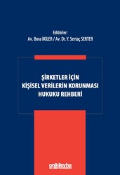 Şirketler İçin Kişisel Verilerin Korunması Hukuku Rehberi - 1