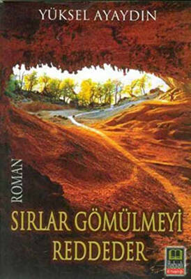 Sırlar Gömülmeyi Reddeder - 1