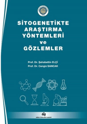 Sitogenetikte Araştırma Yöntemleri ve Gözlemler - 1