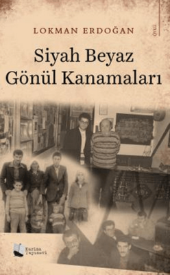 Siyah Beyaz Gönül Kanamaları - 1