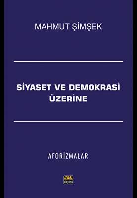 Siyaset ve Demokrasi Üzerine Aforizmalar - 1