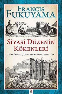 Siyasi Düzenin Kökenleri - 1