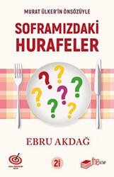 Soframızdaki Hurafeler - 1