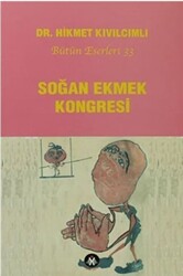 Soğan Ekmek Kongresi - 1