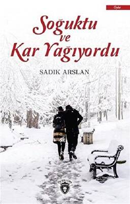 Soğuktu ve Kar Yağıyordu - 1