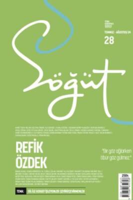 Söğüt - Türk Edebiyatı Dergisi Sayı 28 - Temmuz - Ağustos 2024 - 1