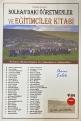 Solhan`daki Öğretmenler ve Eğitimciler Kitabı - 1