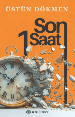 Son Bir Saat - 1