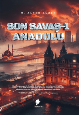 Son Savaş 1 - Anadolu - 1