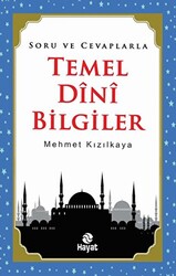 Soru ve Cevaplarla Temel Dini Bilgiler - 1