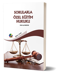 Sorularla Özel Eğitim Hukuku - 1