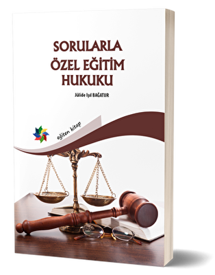 Sorularla Özel Eğitim Hukuku - 1