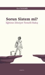 Sorun Sistem Mi? - 1