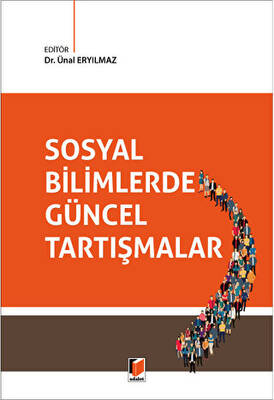 Sosyal Bilimlerde Güncel Tartışmalar - 1