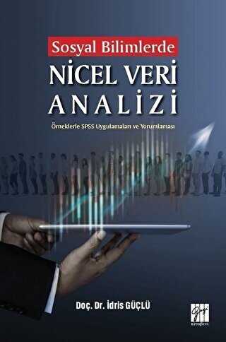 Sosyal Bilimlerde Nicel Veri Analizi - İdris Güçlü - Fiyat & Satın Al ...