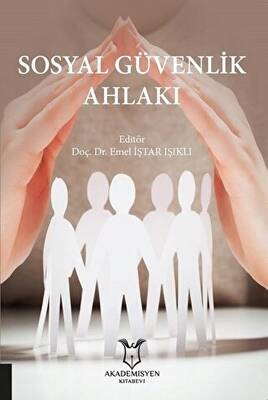 Sosyal Güvenlik Ahlakı - 1